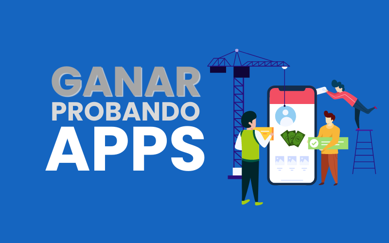 Cómo ganar dinero probando Apps este 2024 | 1