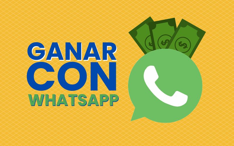 Cómo ganar dinero usando Whatsapp en 2024 1 Cómo ganar dinero usando Whatsapp en 2024 | Ganar