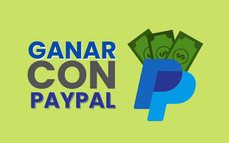 Cómo ganar saldo PayPal este 2024 1 Cómo ganar saldo PayPal este 2024 | PAYPAL