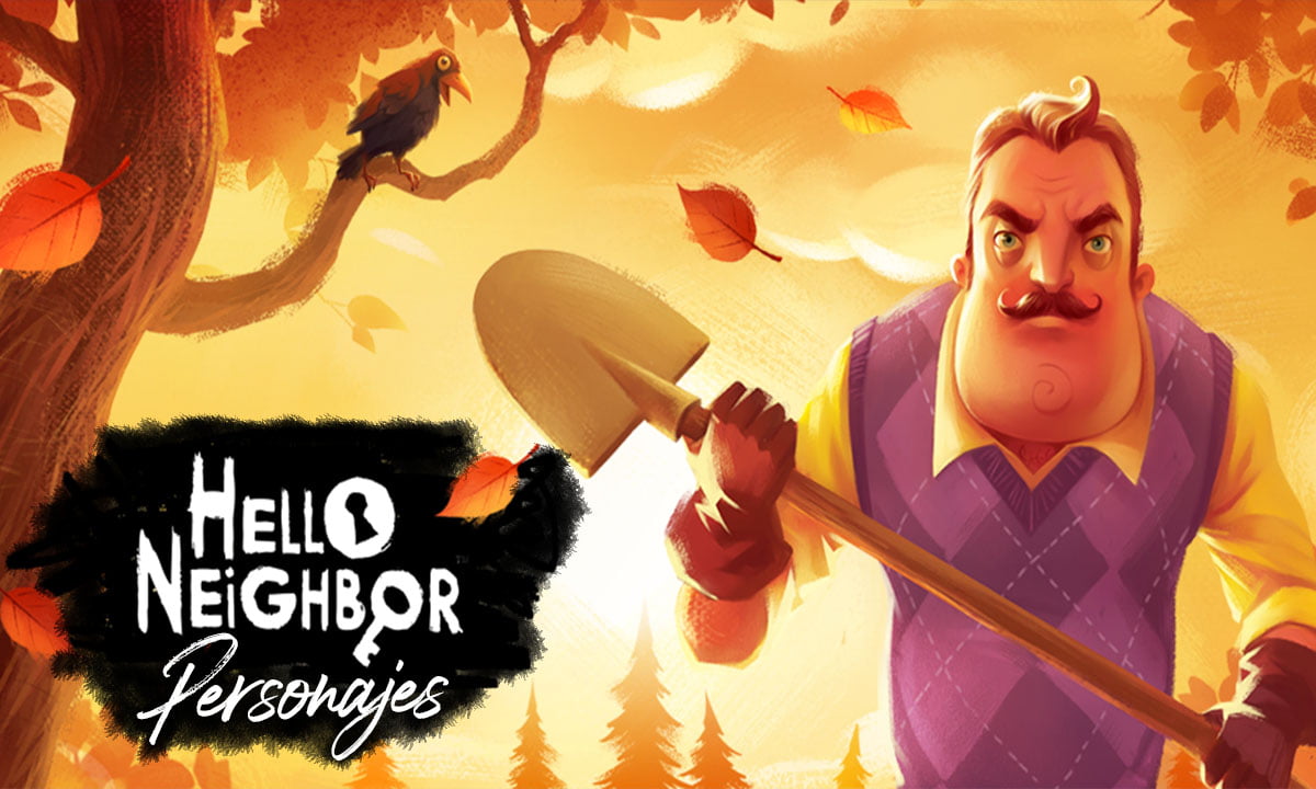 Conoce a todos los personajes de Hello Neighbor 1 Conoce a todos los personajes de Hello Neighbor | Conoce a todos los personajes de Hello Neighbor