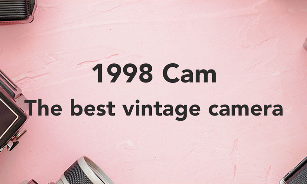 1998 Cam - Más de 100 filtros retro para los amantes de las antigüedades 1 1998 Cam - Más de 100 filtros retro para los amantes de las antigüedades | App 1998 Cam