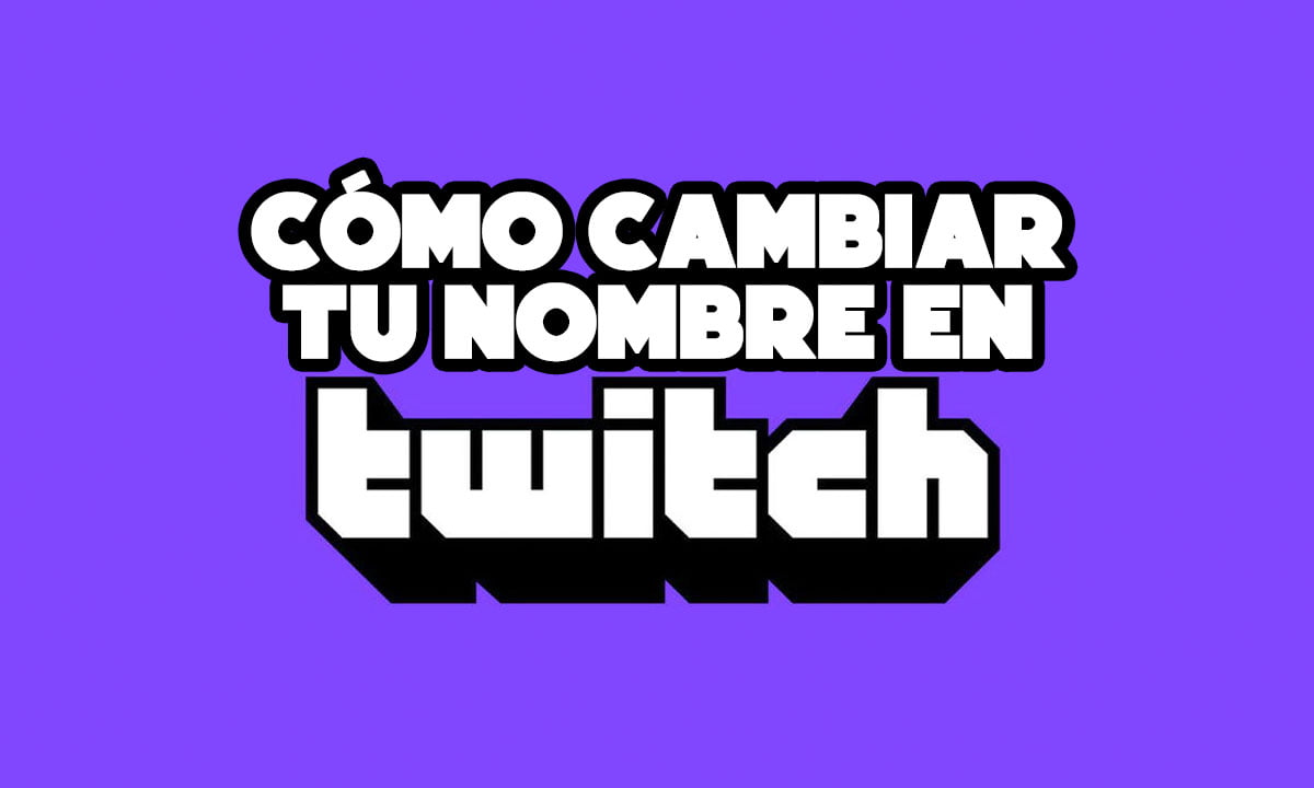 Cómo cambiar tu nombre en Twitch (Aplicación y sitio) | Cambiar tu nombre en twitch