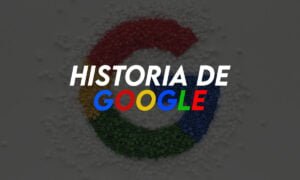 La historia de Google: cómo nació la gigante de la tecnología | Historia de Google