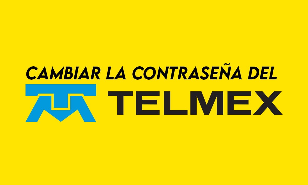 Cómo cambiar la contraseña del wifi Telmex 1 Cómo cambiar la contraseña del wifi Telmex | wi fi