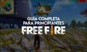 Guía Completa para principiantes de Free Fire Actualizado 2024 | Guia completa para principiantes de Free Fire Actualizado 2022