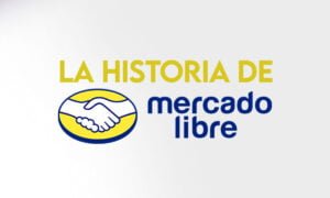 Una breve historia de Mercado Libre - Nacimiento y ascenso | Una breve historia de Mercado Libre Nacimiento y ascenso