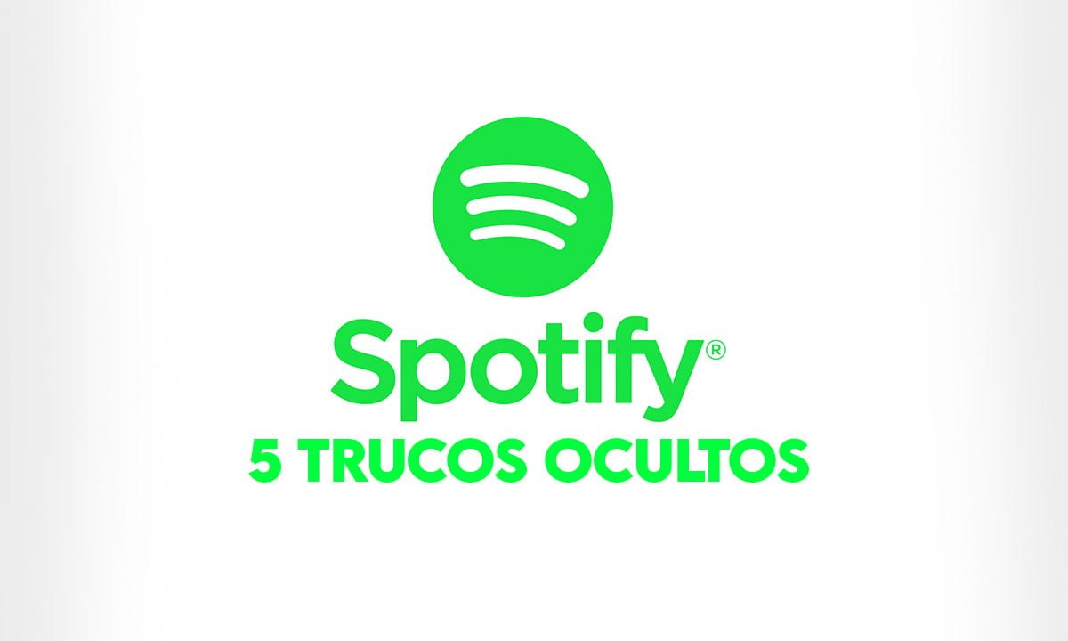 5 trucos ocultos de Spotify que debes conocer | 5 trucos ocultos de Spotify que debes conocer