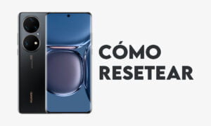 Cómo resetear un teléfono Huawei | Como resetear un telefono Huawei