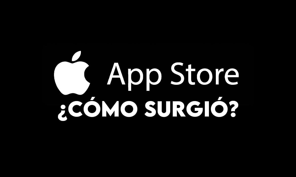 ¿Cómo surgió la App Store?: La historia de la tienda de aplicaciones de Apple | Como surgio la App Store La historia de la tienda de aplicaciones de Apple