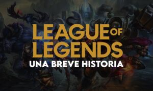 Una breve historia de League of Legends: conoce el origen del juego | Una breve historia de League of Legends conoce el origen del juego