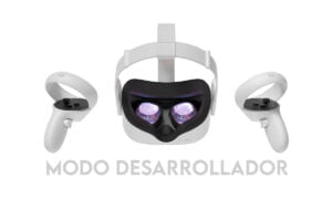 Cómo activar el modo desarrollador en las gafas Quest 2 | Como activar el modo desarrollador en las gafas Quest 2