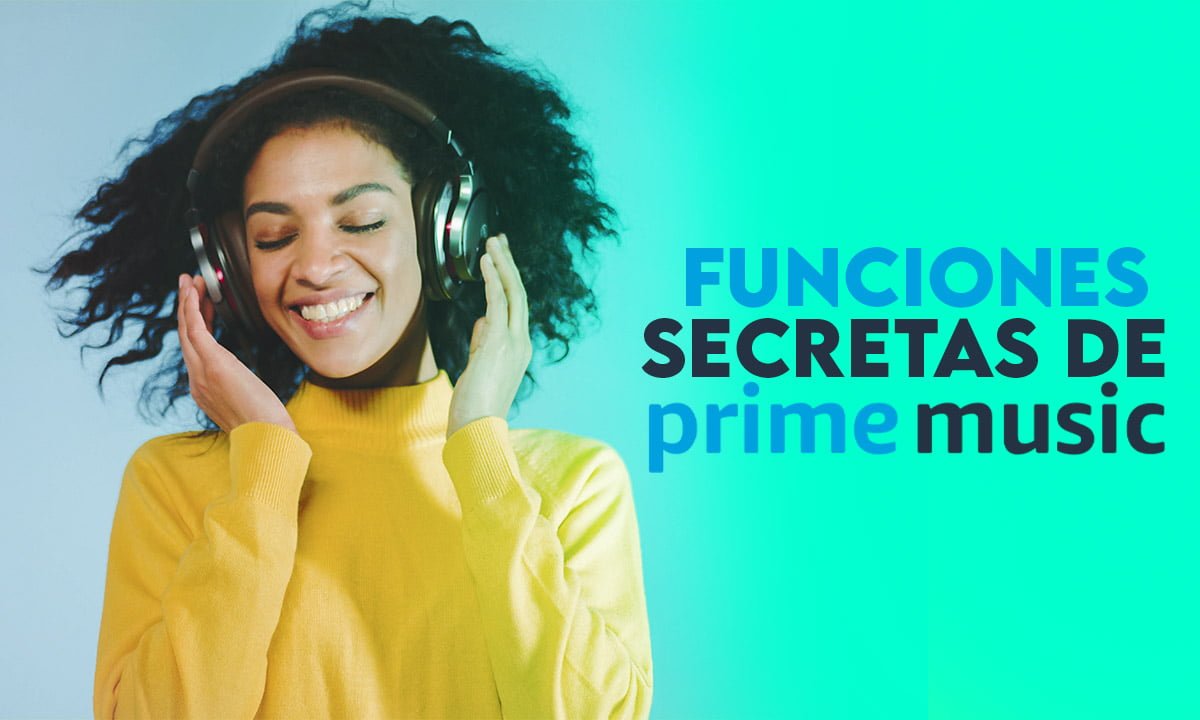 Funciones secretas de Prime Music: 3 que poca gente conoce 1 Funciones secretas de Prime Music: 3 que poca gente conoce | Funciones secretas de Prime Music 3 que poca gente conoce