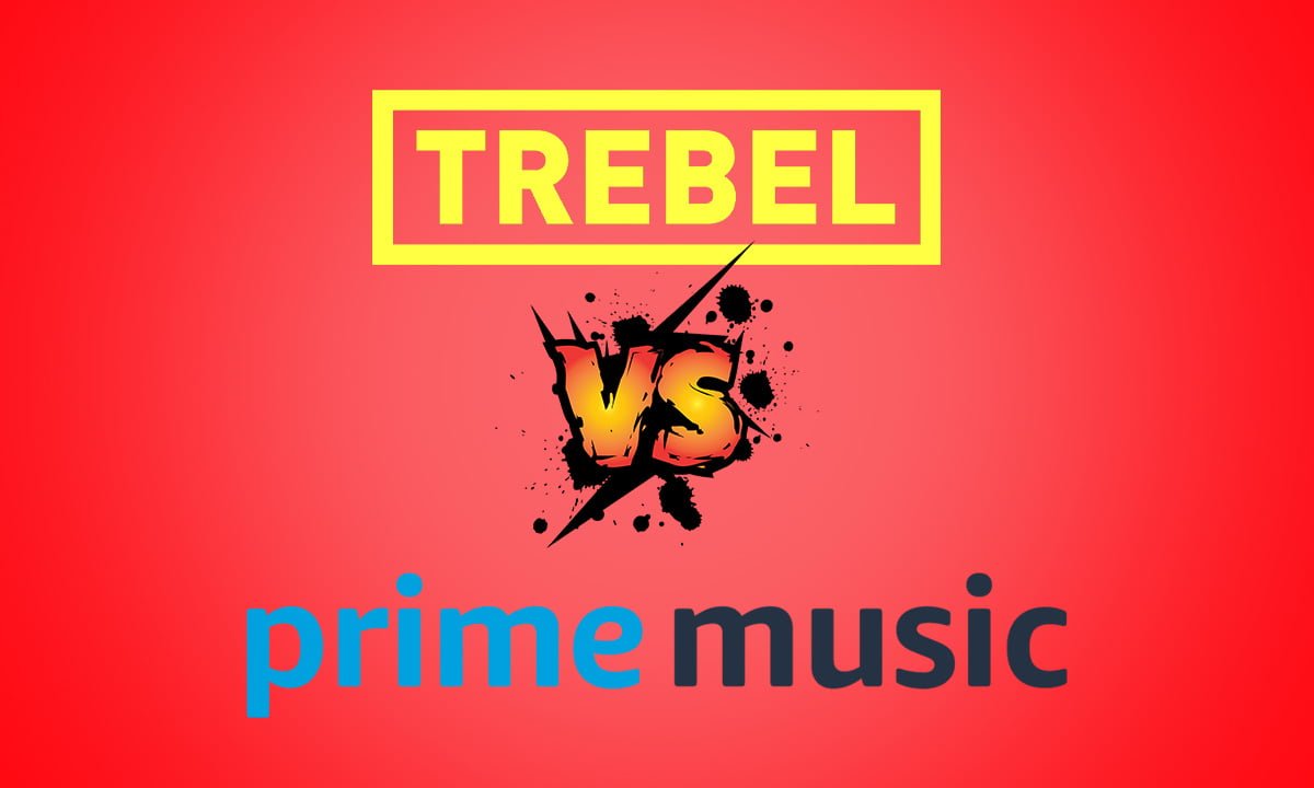 Trebel vs. Prime Music: ¿Cuál es mejor para escuchar música? 1 Trebel vs. Prime Music: ¿Cuál es mejor para escuchar música? | Trebel vs. Prime Music ¿Cual es mejor para escuchar musica