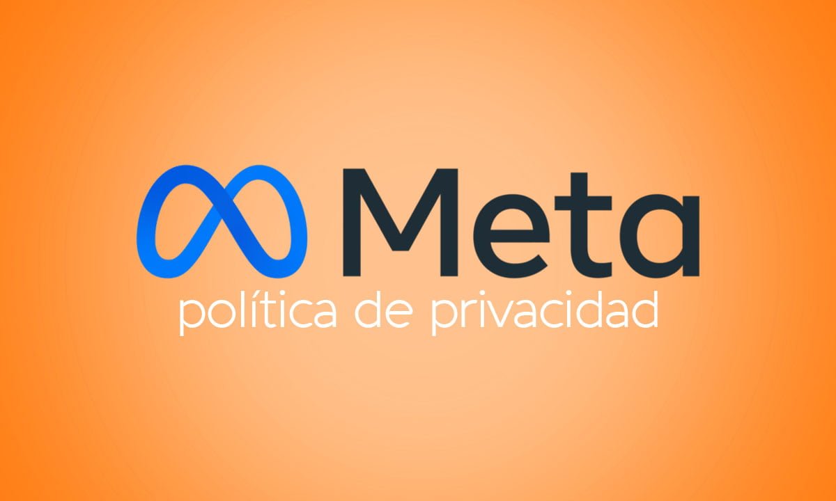 10 puntos más importantes de la política de privacidad de Meta 1 10 puntos más importantes de la política de privacidad de Meta | 10 puntos mas importantes de la politica de privacidad de Meta