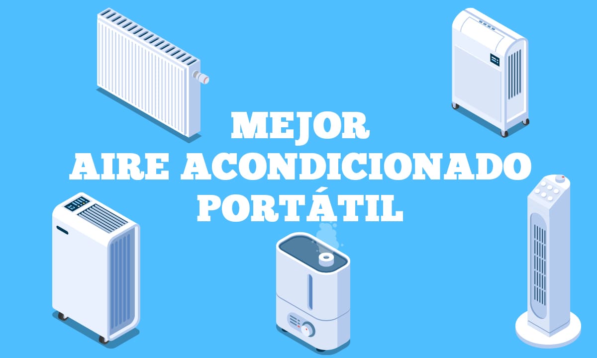 ¿Buscas el mejor aire acondicionado portátil? Aquí la lista de los 6 esenciales | ¿Buscas el mejor aire acondicionado portátil Aquí la lista de los 6 esenciales2